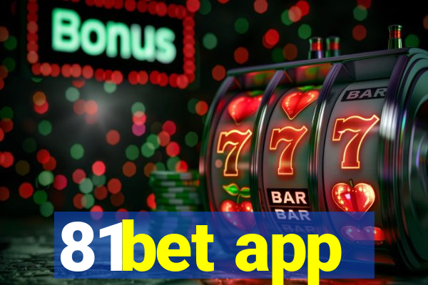 81bet app